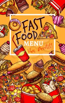 Fast food restaurant menu design template. Vector fastfood burgers and sandwiches, pizza, hotdog and soda or coffee drinks, popcorn and chicken grill wings basket with french fries snacks and ice crea