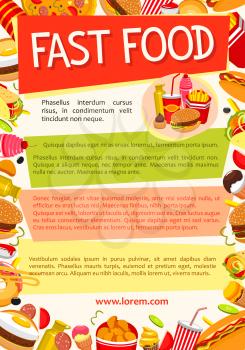 Fast food poster for restaurant or cafe. Vector design template of burgers and hot dogs or burrito sandwiches, fastfood dessert cakes and ice cream, pizza or french fries or donuts