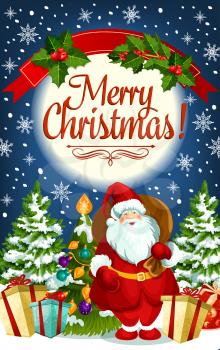Christmas greeting card with Santa Claus and New Year gift. Santa with present and Xmas tree festive banner, decorated by ball, holly berry, snowflake and ribbon banner with wishes of Merry Christmas