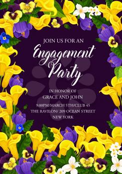 Engagement party invitation card, decorated by blooming flower. Wedding ceremony or bridal shower banner design with calla lily, crocus, jasmine and pansy floral frame border