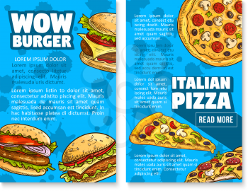 Fast food restaurant poster set for burgers and pizza snacks. Vector sketch design of cheeseburger or hamburger sandwich and pizza slice with pepperoni and mushrooms for fastfood bistro menu