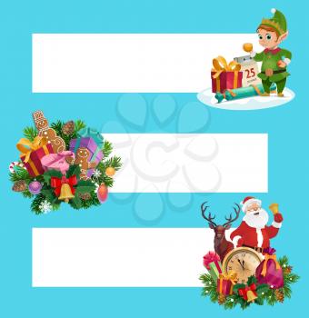Christmas vector banners with Santa, gifts, elf and copy space. Claus with Xmas bell, presents and red bag, pine and holly tree branches, gingerbread, clock and calendar. New Year holidays design
