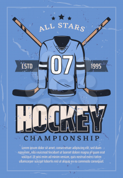 Hockey championship or college league and sport game club retro poster. Vector vintage grunge design of hockey player uniform with hockey stick, puck and stars on ice rink arena