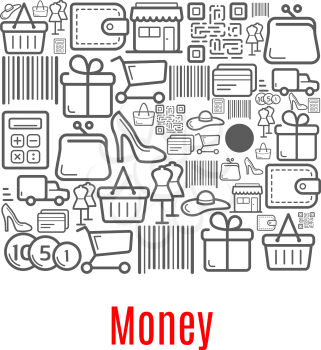 Money poster combined of shopping retail icons. Vector woman purse with wallet, shop cart, bar code and money coins on store counter, dress mannequin in shoes and hat and credit card or gift