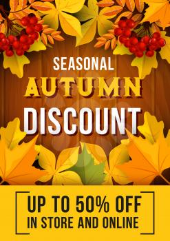 Autumn sale banner with fallen leaves on wooden background. Orange and yellow foliage of maple, chestnut and rowanberry branches frame on wood for discount offer poster, retail promotion design