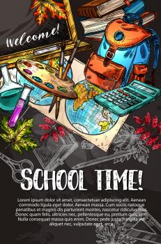 School supplies chalk sketch poster on blackboard. Book, pencil, ruler, chalkboard, calculator, school bag, paint palette, brush, flask and world map for back to school and education design