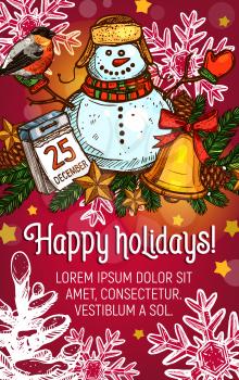 Winter holidays greeting poster with Christmas garland. Xmas tree branch with gold bell, star and snowman, snowflake, bullfinch and calendar sketches for Christmas and New Year greeting card design