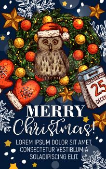 Merry Christmas greeting card sketch of owl in Santa hat, Christmas tree decorations of golden ball and star, winter mitten and 25 December calendar. Vector New Year snowflakes design for holiday wish