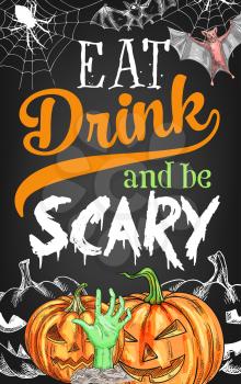 Halloween party pumpkin Jack lantern sketch poster for eat, drink and be scary design. Vector zombie hand on black graveyard tombstone, witch bats in spider web for Halloween holiday celebration