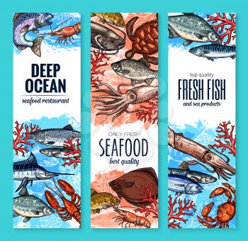 Seafood and fish product banners sea food market or restaurant. Vector sketch fresh fisherman catch marlin, bream or anchovy and octopus, trout or flounder and shrimp, squid or turtle and lobster crab