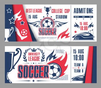 Soccer league cup championship or football sports game tickets design template for international tournament. Vector admit tickets with soccer league team flags, ball and cup award, laurel or stars