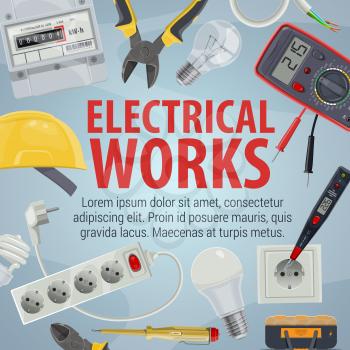 Electrical works. Vector pliers and helmet, plug and power socket, light bulb and wire, screwdriver and multimeter. Tools and equipment, work with electricity, electrician service