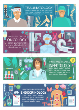 Medical banners of hospital doctors in traumatology and oncology, infectiology and endocrinology. Vector medicines and medical tools, patient and MRI scanner, vaccines in flasks and human organs