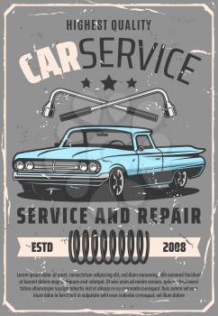 Car repair service vintage poster, vehicle shop or mechanic repair garage station. Vector retro car, spanners and vehicle spring. Mechanism diagnostics, spare parts and garage station