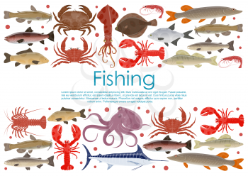 Seafood and fresh fish poster for fishing or fishery products. Vector flat design of fisherman catch squid, flounder or tuna and shrimp, octopus or lobster crab and trout or marlin fish