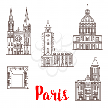 Paris famous travel landmark buildings and architecture sightseeing line icons. Vector set of Les Invalides Hotel, Notre-Dame de Chartres Cathedral, Saint Germain des Pres abbey and Grand Arch Defense
