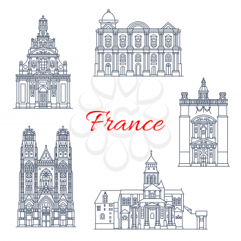 France famous travel landmark buildings and Marseilles architecture sightseeing line icons. Vector set of St. Peter basilica in Saumur, Fontevraud abbey, Saint Martin and Gaultier cathedral in Tours