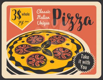 Pizza retro poster for Italian pizzeria restaurant or bistro cafe. vector vintage design of pizza slice with cheese and salami sausage for fastfood delivery or takeaway