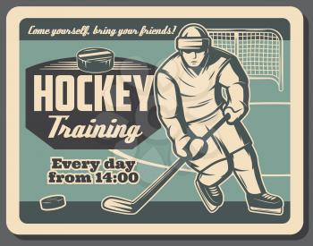 Ice hockey game retro poster, match championship or training time. Vector championship, retro hockey player in ammunition with puck on ice arena near the gate