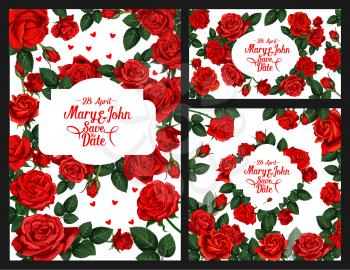 Save the Date wedding invitation cards of roses flowers and floral frames with bride and bridegroom names. Vector flourish red flowers and blooming blossoms design for marriage or engagement party