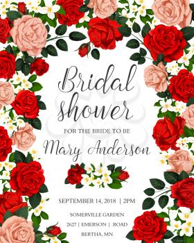 Flower invitation for bridal shower party. Flower template for celebration of women party before marriage. Decorative card with pink and red roses. For the bride to be concept