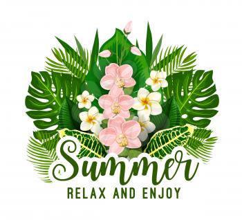 Summer tropical holiday and vacation floral poster with exotic palm leaf and flower. Jungle fan palm, monstera and dieffenbachia plant foliage, orchid and plumeria blossom for exotic resort design