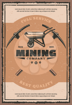 Mining industry retro banner with work tool of miner. Wheelbarrow and crossed picks vintage poster. Coal, metal and chalk, rock salt, diamond and gold extraction themes