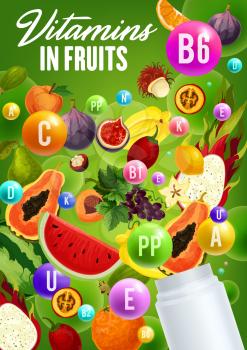 Vitamins in fruits, natural organic healthy food. Vector multivitamins and mineral complex in figs, watermelon or papaya and tropical avocado, tangerine or orange citrus and grapes