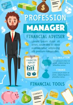 Manager or businessman, financial advisor. Vector businessman with briefcase, coins and money. Signed contract, report, salary banknotes, coins in money bag, piggy bank and credit card