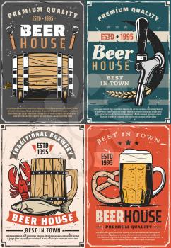 Beer house retro posters for pub or bar. Traditional brewery cards barrel, glass and wooden mug of refreshing beer with foam, faucet icon, opener and wheat. Vector snacks pretzel, crayfish and fish
