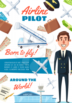 Pilot in uniform, recruitment transportation company vacancy. Vector aircraft pilot or aviator and airport, airplane and ticket, suitcase and travel plane, aircrew member
