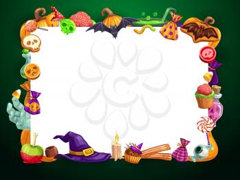 Halloween treats frame of candies and sweets. Vector witch hat and cupcakes with spider and net, jellies, lollipops and human brain. Sweet worm, bat and eyeball, spooky and pumpkin, skull and cane
