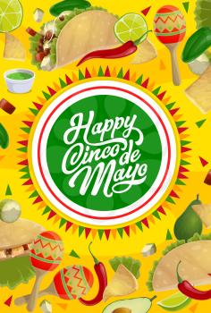 Cinco de Mayo holiday maracas and Mexican fiesta party food vector greeting card. Chilli, avocado and jalapeno pepper, tacos, nachos and corn tortilla, guacamole and lime, Latin American Puebla Battle