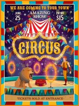 Big top circus entertainment show poster. Vector circus amusement carnival performance, tamer with lion animal on pedestal jumping in fire rings on arena with lights and flags