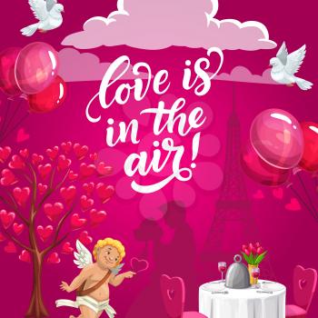 Love is in the air, romantic wedding Valentine day card. Vector served table, hugging couple and Eiffel Tower silhouette, tree with hearts and air balloons. Flying dove and clouds, smiling cupid