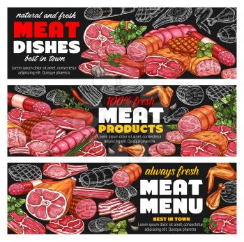 Meat and sausages blackboard menu with vector ham, beef and pork steaks, salami, bacon, chicken wings and legs, barbecue chops, green herbs and spices chalk sketches. Restaurant, butcher shop design