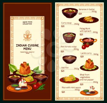 Indian restaurant menu vector template of Asian cuisine meat and vegetable dishes. Rice with green chutney, chicken spinach, egg and lamb curries, tomato cream soup, deep fried peppers and bananas
