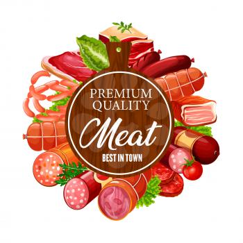 Meat products and sausages, butcher shop beef, lamb and pork food delicatessen. Vector butchery steak sirloin, ham and bacon delicatessen, salami and cervelat sausages, mutton ribs and barbecue meat