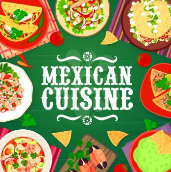Mexican food restaurant meat meals, seafood and vegetable dishes menu cover. Chorizo taco and pepper salad, beef tortillas, dates tapas and salmon ceviche, guacamole vector. Mexican cuisine snacks