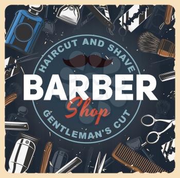 Barbershop tools, haircut and shave equipment vector frame of hair salon. Straight razors, hipster man beard and mustache shavers, combs, blades, scissors and clippers, shaving brushes, cologne