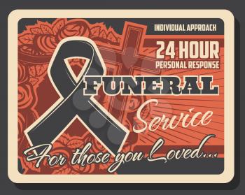 Funeral service, burial ceremony organization agency or company retro poster. Vector RIP black ribbon, cross and wreath, cremation columbarium and funeral catafalque hearse services