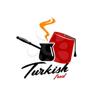 Turkish cuisine icon. Vector fez or tarboosh peakless red hat with black tassel, copper cezve with hot, steaming turkish coffee and lettering. Turkish food restaurant emblem