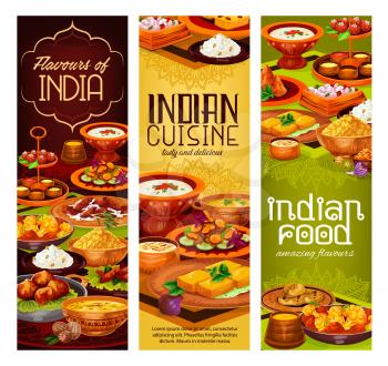 Indian cuisine vector banners of rice, meat and vegetable dishes with milk desserts. Chicken curry, pilau and paneer cheese, potato samosa, naan bread and lentil soup, fried shrimp and pork stew