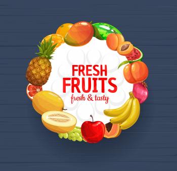Fresh fruits and berries vector frame of farm and garden food on wooden background. Orange, mango, papaya and apple, banana, pineapple, watermelon and grapefruit, peach, pomegranate, grape and melon