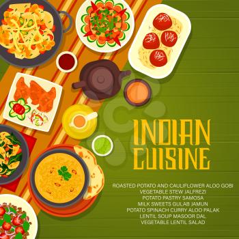 Indian restaurant menu cover with vector spice food of vegetables and lentil, milk dessert and masala tea. Potato spinach curry, samosa pastry and veggie stew, legume salad and soup with chutney sauce