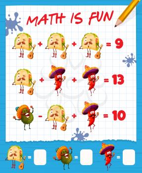 Math game worksheet with catoon Mexican tacos, avocado and chili pepper, vector education maze. Kids math puzzle with addition and subtraction of mathematics numbers and food