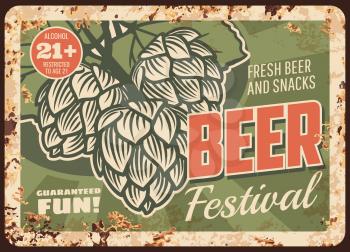 Beer festival rusty metal plate, vector draught craft beer brewing traditions and hop leaves, brewery and brewing house fest vintage rust tin sign retro poster, ferruginous card with age restriction