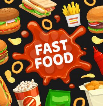 Fast food poster, burgers fastfood menu and sandwiches, vector restaurant meals and snacks. Fast food menu hot dog, fries and cheeseburger, nachos chips, chicken nuggets and popcorn