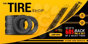 Tire shop, auto service and car wheel tyre store vector design. Pile of automobile black rubber tires advertising banner with tracks of wheel trade and discount price offer