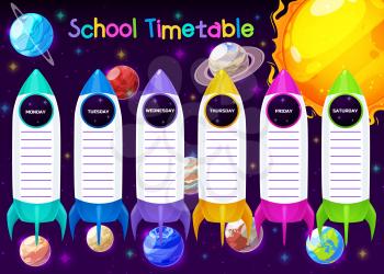 School timetable or education schedule template on vector background with space, spaceships, planets. Weekly plan of student lessons, study planner of elementary school pupil with rockets, Earth, Moon